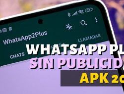 Whatsapp Plus Sin Anuncios 2022 Última Versión