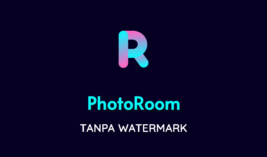 Unduh PhotoRoom Mod Apk Pro All Unlocked No Watermark Versi Terbaru 2022